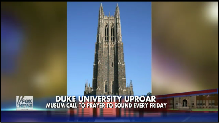 Duke University To Blast Muslim Call To Prayer From Chapel Bell Tower Every Week