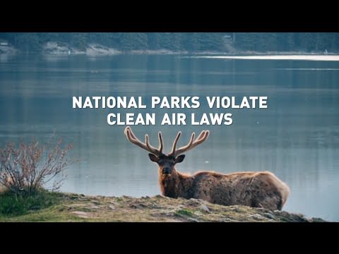 Fresh Air? Not at the National Parks!