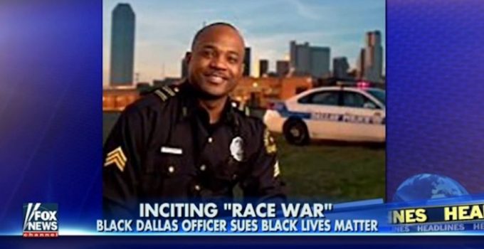 Dallas Cop Files Suit Against Black Lives Matter, Names Obama, Holder, Soros, Hillary Clinton, Farrakhan, Sharpton, Others