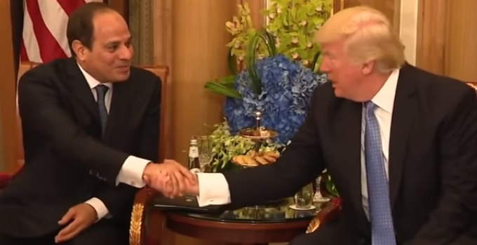 Egyptian President to Trump: ‘You Have a Unique Personality That is Capable of Doing the Impossible’