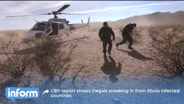 CBP: Ebola Could Come Via Unsecured Border – Obama Preps For National Emergency